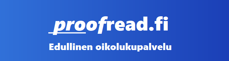 Proofread.fi – oikolukua edullisesti!